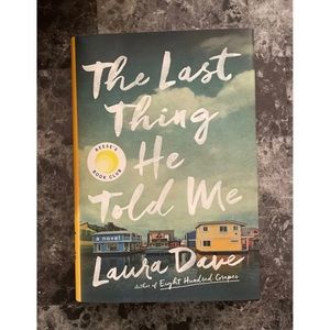 The Last Thing He Told Me by Laura Dave